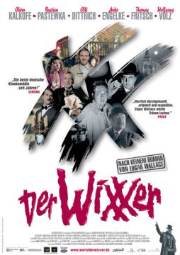 Proiecte cinematografice cu produse Bolichwerke: Der Wixxer (2004)